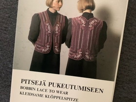 Pitsejä pukeutumiseen, Käsityöt, Seinäjoki, Tori.fi Pitsejä pukeutumiseen, Käsityöt, Seinäjoki, Tori.fi