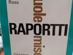 Raportti kuolemisesta -: Elisabeth Kübler-Ross, Muut kirjat ja lehdet, Kirjat ja lehdet, Kerava, Tori.fi Raportti kuolemisesta -: Elisabeth Kübler-Ross, Muut kirjat ja lehdet, Kirjat ja lehdet, Kerava, Tori.fi