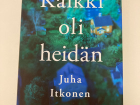 Juha Itkonen Kaikki oli heidän, Kaunokirjallisuus, Kirjat ja lehdet, Helsinki, Tori.fi Juha Itkonen Kaikki oli heidän, Kaunokirjallisuus, Kirjat ja lehdet, Helsinki, Tori.fi