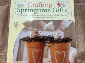 Crafting Springtime Gifts -kirja, Harrastekirjat, Kirjat ja lehdet, Loppi, Tori.fi