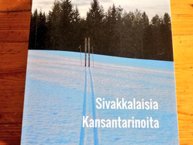 Sivakkalaisia Kansantarinoita, Muut kirjat ja lehdet, Kirjat ja lehdet, Nurmes, Tori.fi Sivakkalaisia Kansantarinoita, Muut kirjat ja lehdet, Kirjat ja lehdet, Nurmes, Tori.fi
