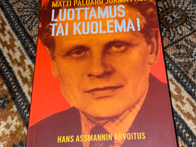 Luottamus tai kuolema kirja, Kaunokirjallisuus, Kirjat ja lehdet, Parkano, Tori.fi Luottamus tai kuolema kirja, Kaunokirjallisuus, Kirjat ja lehdet, Parkano, Tori.fi
