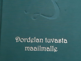 Dordelan tuvasta maailmalle, Harrastekirjat, Kirjat ja lehdet, Asikkala, Tori.fi Dordelan tuvasta maailmalle, Harrastekirjat, Kirjat ja lehdet, Asikkala, Tori.fi