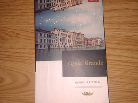 Canal grande, Kaunokirjallisuus, Kirjat ja lehdet, Espoo, Tori.fi Canal grande, Kaunokirjallisuus, Kirjat ja lehdet, Espoo, Tori.fi