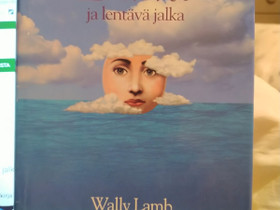 Dolores ja lentävä jalka -: Wally Lamb, Kaunokirjallisuus, Kirjat ja lehdet, Kerava, Tori.fi Dolores ja lentävä jalka -: Wally Lamb, Kaunokirjallisuus, Kirjat ja lehdet, Kerava, Tori.fi