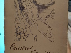 Omistani ja omilleni -: F. E. Sillanpää (1924), Kaunokirjallisuus, Kirjat ja lehdet, Kerava, Tori.fi Omistani ja omilleni -: F. E. Sillanpää (1924), Kaunokirjallisuus, Kirjat ja lehdet, Kerava, Tori.fi