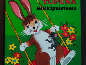 Pupu Tupuna leikkipuistossa, Lastenkirjat, Kirjat ja lehdet, Hollola, Tori.fi Pupu Tupuna leikkipuistossa, Lastenkirjat, Kirjat ja lehdet, Hollola, Tori.fi