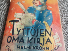 Antiikkinen tyttöjen oma kirja, Muut kirjat ja lehdet, Kirjat ja lehdet, Lohja, Tori.fi Antiikkinen tyttöjen oma kirja, Muut kirjat ja lehdet, Kirjat ja lehdet, Lohja, Tori.fi