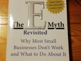 Michael E. Gerber: The E-Myth Revisited, Muut kirjat ja lehdet, Kirjat ja lehdet, Helsinki, Tori.fi Michael E. Gerber: The E-Myth Revisited, Muut kirjat ja lehdet, Kirjat ja lehdet, Helsinki, Tori.fi