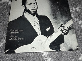 Elmore James , whose Muddy Shoes, lp 10e, Musiikki CD, DVD ja äänitteet, Musiikki ja soittimet, Hattula, Tori.fi Elmore James , whose Muddy Shoes, lp 10e, Musiikki CD, DVD ja äänitteet, Musiikki ja soittimet, Hattula, Tori.fi