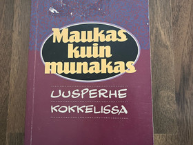Maukas kuin munakas - Uusperhe kokkelissa -kirja, Muut kirjat ja lehdet, Kirjat ja lehdet, Rovaniemi, Tori.fi Maukas kuin munakas - Uusperhe kokkelissa -kirja, Muut kirjat ja lehdet, Kirjat ja lehdet, Rovaniemi, Tori.fi