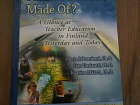 What Are Finnish Teachers Made Of? -katsaus, Muut kirjat ja lehdet, Kirjat ja lehdet, Rovaniemi, Tori.fi What Are Finnish Teachers Made Of? -katsaus, Muut kirjat ja lehdet, Kirjat ja lehdet, Rovaniemi, Tori.fi