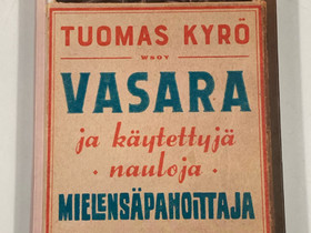Tuomas Kyrö, Kaunokirjallisuus, Kirjat ja lehdet, Turku, Tori.fi Tuomas Kyrö, Kaunokirjallisuus, Kirjat ja lehdet, Turku, Tori.fi