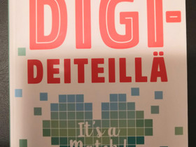 Digideiteillä, Harrastekirjat, Kirjat ja lehdet, Kouvola, Tori.fi Digideiteillä, Harrastekirjat, Kirjat ja lehdet, Kouvola, Tori.fi