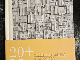 20+12 muotoilutarinaa Helsingistä, Harrastekirjat, Kirjat ja lehdet, Helsinki, Tori.fi 20+12 muotoilutarinaa Helsingistä, Harrastekirjat, Kirjat ja lehdet, Helsinki, Tori.fi