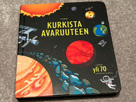 Kurkista avaruuteen, Lastenkirjat, Kirjat ja lehdet, Kaarina, Tori.fi Kurkista avaruuteen, Lastenkirjat, Kirjat ja lehdet, Kaarina, Tori.fi