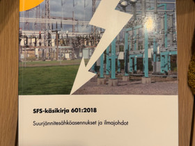 SFS-käsikirja 601:2018 suurjännitesähköasennukset, Oppikirjat, Kirjat ja lehdet, Mikkeli, Tori.fi