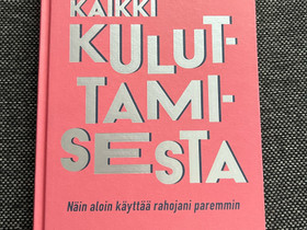 Julia Thuren Kaikki kuluttamisesta kovakantinen, Muut kirjat ja lehdet, Kirjat ja lehdet, Pori, Tori.fi Julia Thuren Kaikki kuluttamisesta kovakantinen, Muut kirjat ja lehdet, Kirjat ja lehdet, Pori, Tori.fi