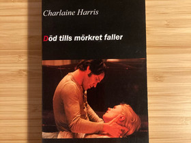 Charlaine Harris: Död tills mörkret faller, Kaunokirjallisuus, Kirjat ja lehdet, Tampere, Tori.fi Charlaine Harris: Död tills mörkret faller, Kaunokirjallisuus, Kirjat ja lehdet, Tampere, Tori.fi