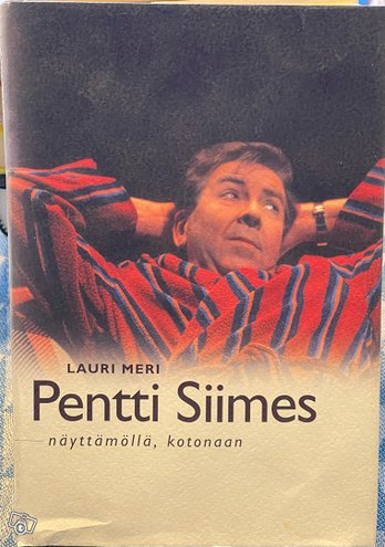 Pentti Siimes : nyttmll, kotonaan Lauri Meri