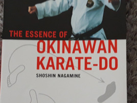 The Essence of Okinawan Karate-Do, Harrastekirjat, Kirjat ja lehdet, Lahti, Tori.fi