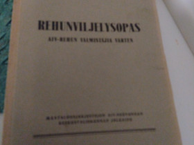 Rehunviljelysopas AIV-rehun valmistajia varten, Harrastekirjat, Kirjat ja lehdet, Oulu, Tori.fi Rehunviljelysopas AIV-rehun valmistajia varten, Harrastekirjat, Kirjat ja lehdet, Oulu, Tori.fi