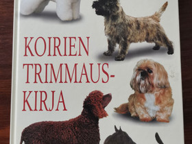 Koirien trimmauskirja, Muut kirjat ja lehdet, Kirjat ja lehdet, Ilomantsi, Tori.fi