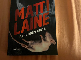 Matti Laine: Pahuuden hinta, Kaunokirjallisuus, Kirjat ja lehdet, Tampere, Tori.fi Matti Laine: Pahuuden hinta, Kaunokirjallisuus, Kirjat ja lehdet, Tampere, Tori.fi