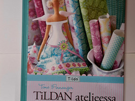 Tildan ateljeessa, Tone Finnanger, Harrastekirjat, Kirjat ja lehdet, Hyvinkää, Tori.fi Tildan ateljeessa, Tone Finnanger, Harrastekirjat, Kirjat ja lehdet, Hyvinkää, Tori.fi