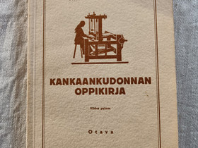 Kankaankudonnan oppikirja, Muut kirjat ja lehdet, Kirjat ja lehdet, Eurajoki, Tori.fi