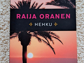Raija Oranen - Hehku, Kaunokirjallisuus, Kirjat ja lehdet, Tuusula, Tori.fi Raija Oranen - Hehku, Kaunokirjallisuus, Kirjat ja lehdet, Tuusula, Tori.fi