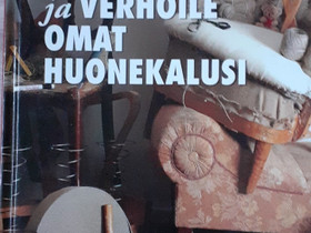 Kirja Entisöinti ja verhuilu opas, Harrastekirjat, Kirjat ja lehdet, Savonlinna, Tori.fi