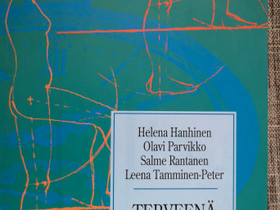 Terveenä työelämässä, Oppikirjat, Kirjat ja lehdet, Vaasa, Tori.fi Terveenä työelämässä, Oppikirjat, Kirjat ja lehdet, Vaasa, Tori.fi