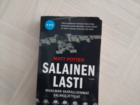 Matt Potter pokkari Salainen Lasti, Kaunokirjallisuus, Kirjat ja lehdet, Kemi, Tori.fi Matt Potter pokkari Salainen Lasti, Kaunokirjallisuus, Kirjat ja lehdet, Kemi, Tori.fi