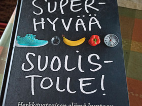 Superhyvää suolistolle, Oppikirjat, Kirjat ja lehdet, Pori, Tori.fi Superhyvää suolistolle, Oppikirjat, Kirjat ja lehdet, Pori, Tori.fi