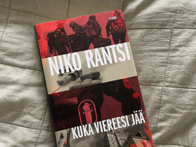 Niko Rantsi: Kuka viereesi jää, Kaunokirjallisuus, Kirjat ja lehdet, Helsinki, Tori.fi Niko Rantsi: Kuka viereesi jää, Kaunokirjallisuus, Kirjat ja lehdet, Helsinki, Tori.fi