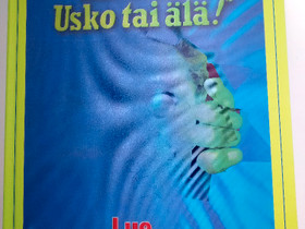 Kirja Usko tai Älä, Muut kirjat ja lehdet, Kirjat ja lehdet, Rovaniemi, Tori.fi Kirja Usko tai Älä, Muut kirjat ja lehdet, Kirjat ja lehdet, Rovaniemi, Tori.fi