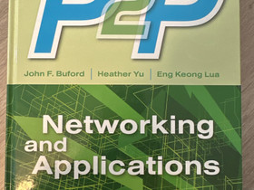 P2P-Networking and Applications, Muut kirjat ja lehdet, Kirjat ja lehdet, Tampere, Tori.fi P2P-Networking and Applications, Muut kirjat ja lehdet, Kirjat ja lehdet, Tampere, Tori.fi