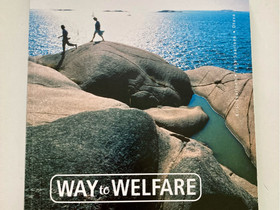 Way to welfare, Oppikirjat, Kirjat ja lehdet, Raahe, Tori.fi