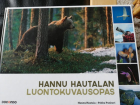 Hannu Hautalan Luontokuvausopas, Harrastekirjat, Kirjat ja lehdet, Lahti, Tori.fi