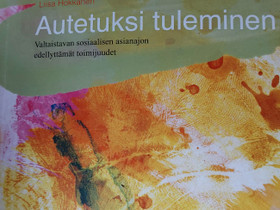 Liisa Hokkanen: Autetuksi tuleminen, Oppikirjat, Kirjat ja lehdet, Oulu, Tori.fi Liisa Hokkanen: Autetuksi tuleminen, Oppikirjat, Kirjat ja lehdet, Oulu, Tori.fi