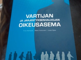 Vartijan ja järjestyksenvalvojan oikeusasema, Oppikirjat, Kirjat ja lehdet, Oulu, Tori.fi Vartijan ja järjestyksenvalvojan oikeusasema, Oppikirjat, Kirjat ja lehdet, Oulu, Tori.fi
