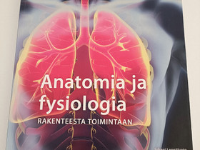 Anatomia ja fysiologia - rakenteesta toimintaan, Oppikirjat, Kirjat ja lehdet, Lahti, Tori.fi Anatomia ja fysiologia - rakenteesta toimintaan, Oppikirjat, Kirjat ja lehdet, Lahti, Tori.fi