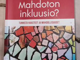 Mahdoton inkluusio?, Oppikirjat, Kirjat ja lehdet, Turku, Tori.fi Mahdoton inkluusio?, Oppikirjat, Kirjat ja lehdet, Turku, Tori.fi