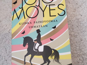 Jojo moyes kuinka painovoimaa uhmataan, Kaunokirjallisuus, Kirjat ja lehdet, Helsinki, Tori.fi Jojo moyes kuinka painovoimaa uhmataan, Kaunokirjallisuus, Kirjat ja lehdet, Helsinki, Tori.fi