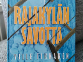 Rajakylän savotta, Muut kirjat ja lehdet, Kirjat ja lehdet, Kajaani, Tori.fi Rajakylän savotta, Muut kirjat ja lehdet, Kirjat ja lehdet, Kajaani, Tori.fi