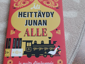 Älä heittäydy junan alle, Kaunokirjallisuus, Kirjat ja lehdet, Kajaani, Tori.fi Älä heittäydy junan alle, Kaunokirjallisuus, Kirjat ja lehdet, Kajaani, Tori.fi