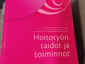 Hoitotyön taidot ja toiminnot, Oppikirjat, Kirjat ja lehdet, Ähtäri, Tori.fi Hoitotyön taidot ja toiminnot, Oppikirjat, Kirjat ja lehdet, Ähtäri, Tori.fi