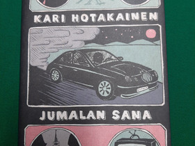 Jumalan sana K.Hotakainen, Kaunokirjallisuus, Kirjat ja lehdet, Imatra, Tori.fi Jumalan sana K.Hotakainen, Kaunokirjallisuus, Kirjat ja lehdet, Imatra, Tori.fi