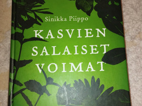 Kasvien salaiset voimat Sinikka Piippo, Harrastekirjat, Kirjat ja lehdet, Jämsä, Tori.fi Kasvien salaiset voimat Sinikka Piippo, Harrastekirjat, Kirjat ja lehdet, Jämsä, Tori.fi